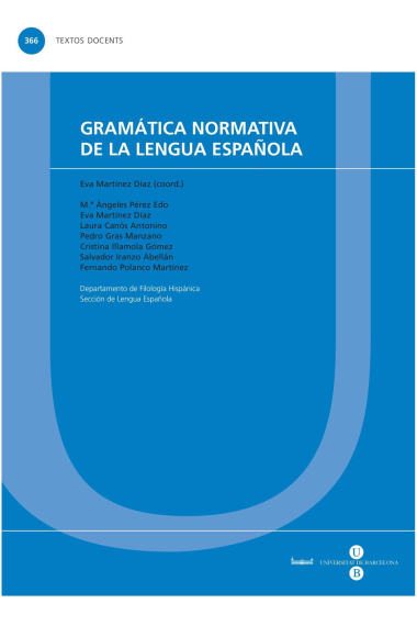 Gramática normativa de la lengua española (Textos Docents 366)