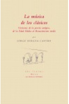 La música de los clásicos: versiones de la poesía antigua, de la Edad Media al Renacimiento tardío