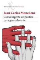 Curso urgente de política para gente decente