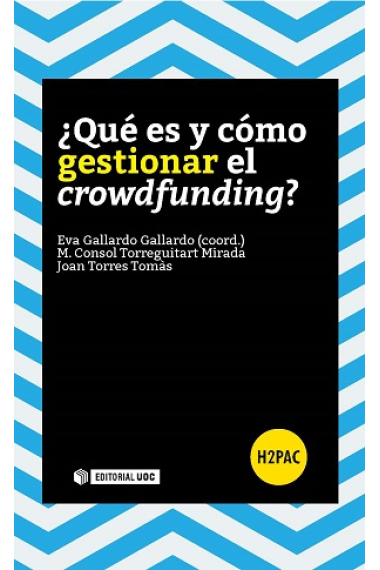 ¿Qué es y cómo gestionar el crowdfunding?