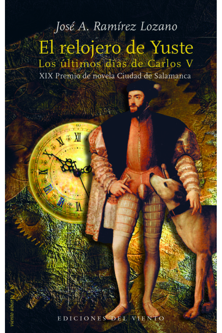 El relojero de Yuste. Los últimos días de Carlos V