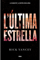 L'ultima estrella. La cinquena onada 3