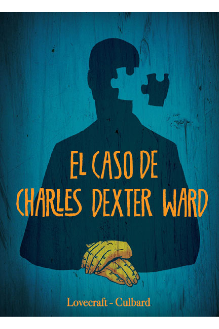 El caso de Charles Dexter Ward.