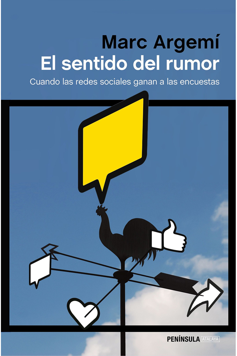 El sentido del rumor. Cuando las redes sociales ganan las encuestas