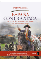 España contraataca. De la deuda de Estados Unidos con Bernardo de Gálvez