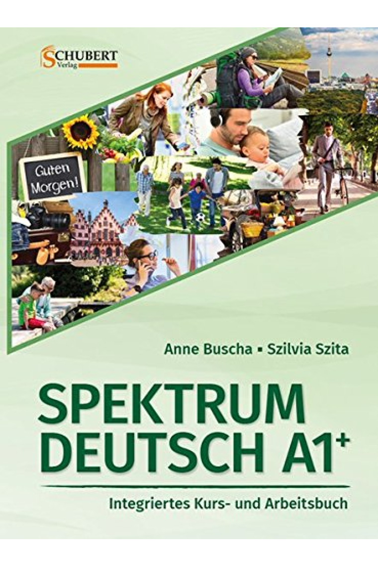 Spektrum Deutsch A1+: Integriertes Kurs- und Arbeitsbuch für Deutsch als Fremdsprache