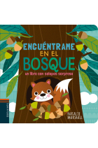 Encuéntrame en el bosque