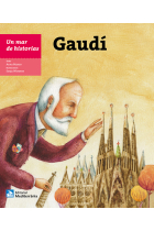 Un mar de historias: Gaudí