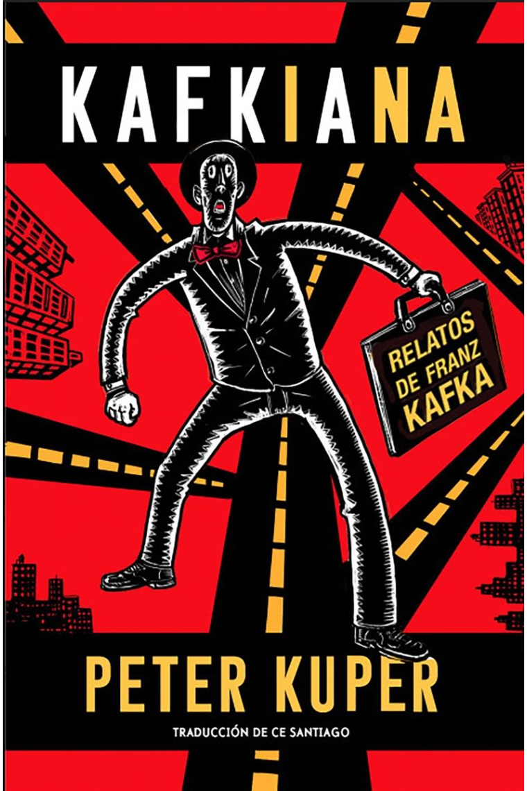 Kafkiana. Relatos de Franz Kafka