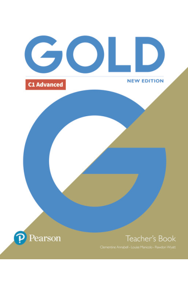 Gold C1 Advanced New Edition Teacher's Book with Portal access and Teacher's Resource Disc Pack