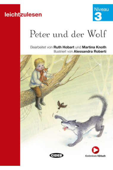 Leichtzulesen - Peter und der Wolf - Niveau 3