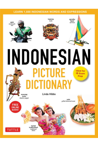 Indonesian Picture Dictionary: Learn 1,500 Indonesian Words and Phrases