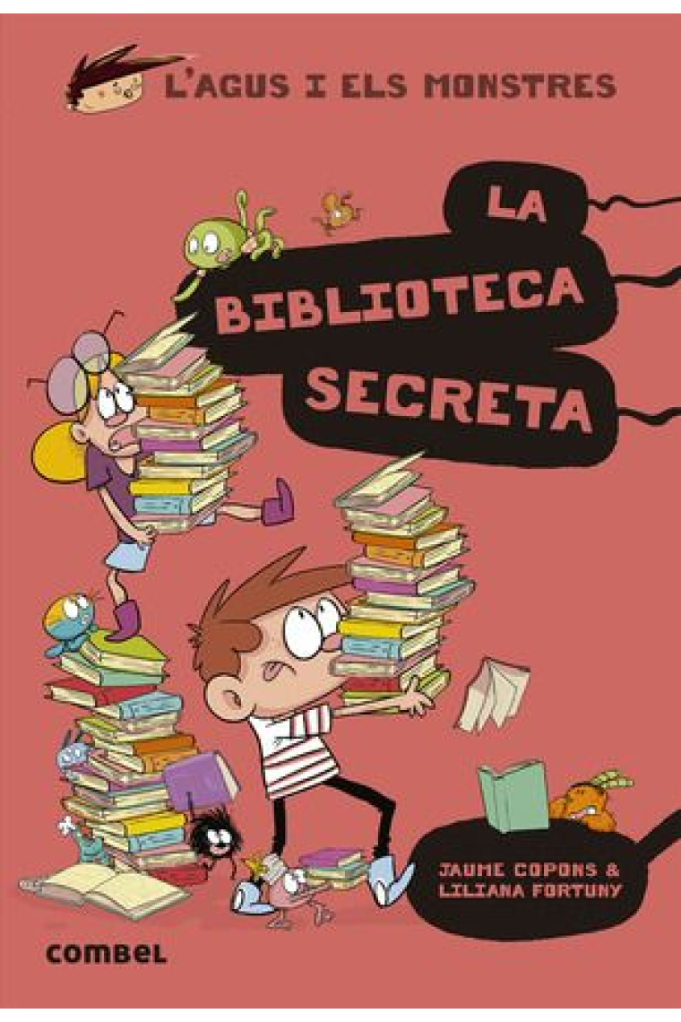 La biblioteca secreta (L'Agus i els monstres 16)