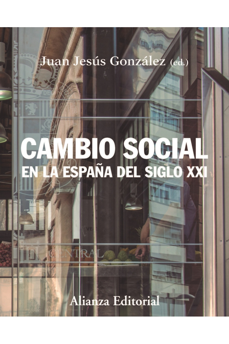 Cambio social en la España del siglo XXI