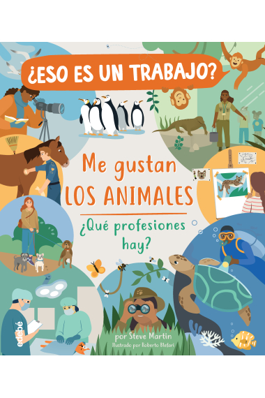 ¿Eso es un trabajo? Me gustan los animales: ¿qué profesiones hay?