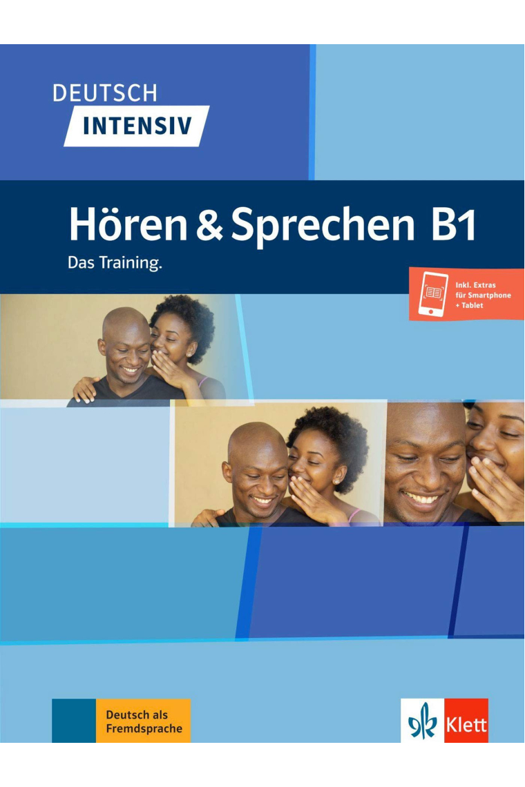 Deutsch intensiv - Hören & Sprechen B1 - Das Training