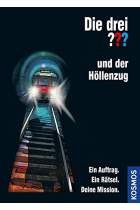 Die drei ??? und der Höllenzug (drei Fragezeichen): Ein Auftrag. Ein Rätsel. Deine Mission.