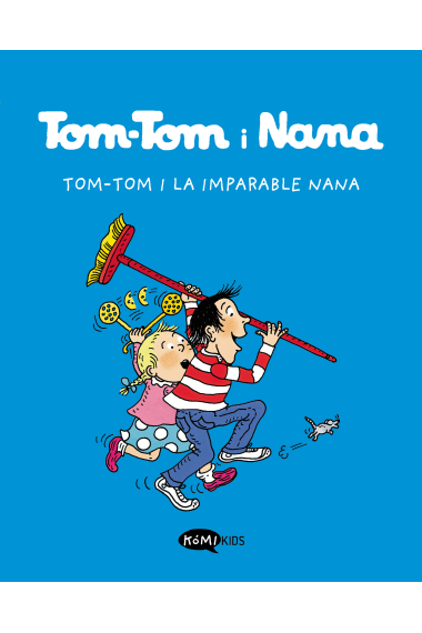 Tom-Tom i la imparable Nana