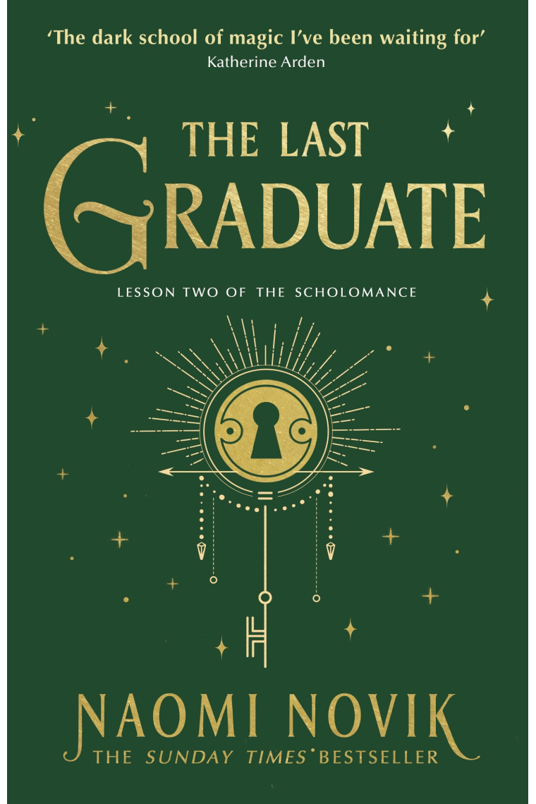 The Last Graduate (Scholomance Trilogy #2)