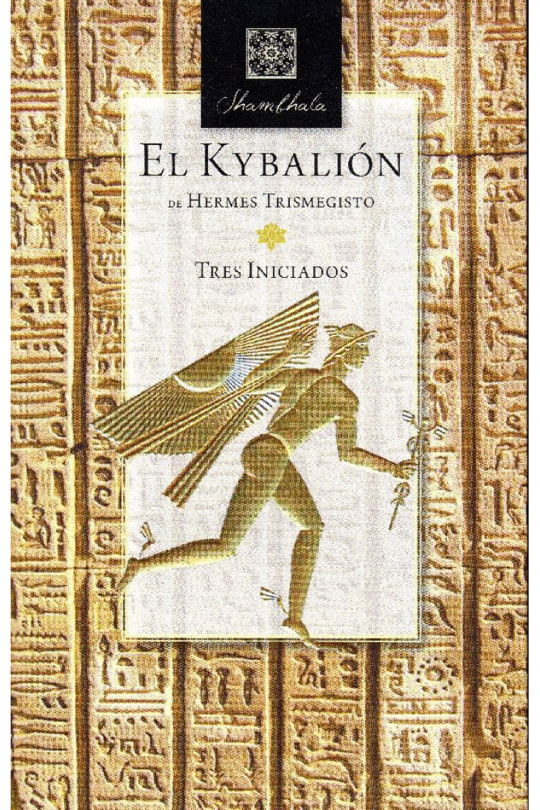 El Kybalion (Tres Iniciados)