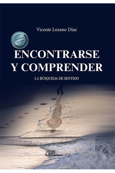 Encontrarse y comprender: la búsqueda de sentido