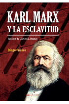 Karl Marx y la esclavitud