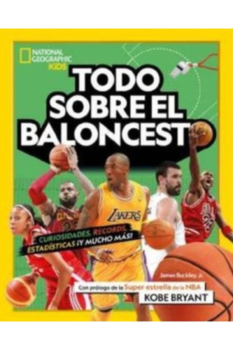 Todo sobre el baloncesto (prólogo de Kobe Bryant)