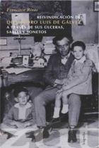 Reivindicación de don Pedro Luis de Gálvez a través de sus úlceras, sables y sonetos