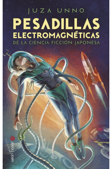 PESADILLAS ELECTROMAGNETICAS DE LA CIENCIA FICCION JAPONESA