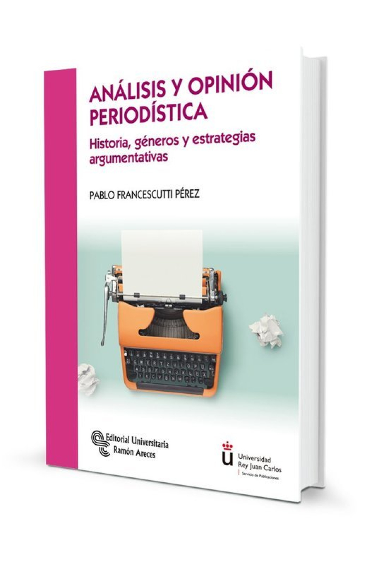 ANÁLISIS Y OPINIÓN PERIODÍSTICA