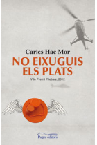 No eixuguis els plats