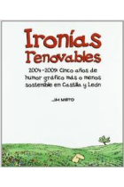 IRONIAS RENOVABLES 2004-2009 CINCO AÑOS HUMOR GRAFICO