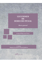 Lecciones de Derecho Penal. Parte general