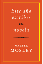 Este año escribes tu novela (Manuel de escritura)