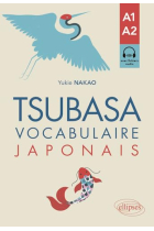 Tsubasa: Vocabulaire japonais - A1-A2 - avec exercices corrigés et fichiers audio