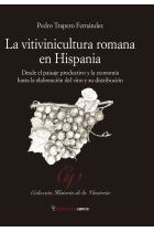 LA VITIVINICULTURA ROMANA EN HISPANIA