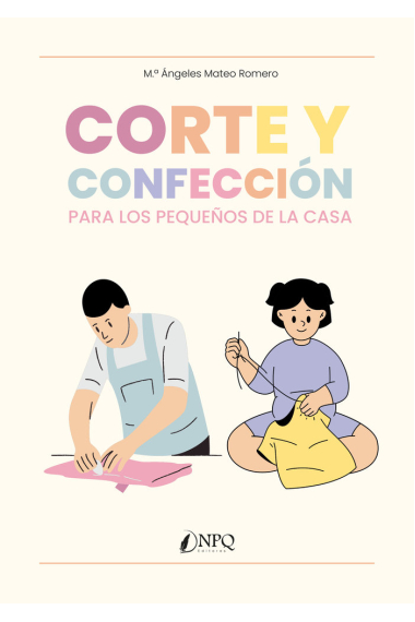 Corte y confección para los pequeños de la casa