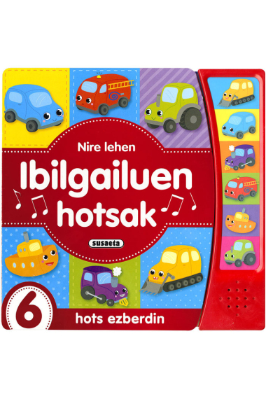 NIRE LEHEN IBILGAILUEN HOTSAK