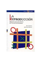 La reproducción. Elementos para una teoría del sistema de enseñanza