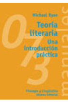 Teoría literaria : una introducción práctica