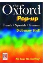 The Oxford Pop-up French-Spanish-German. Dictionary