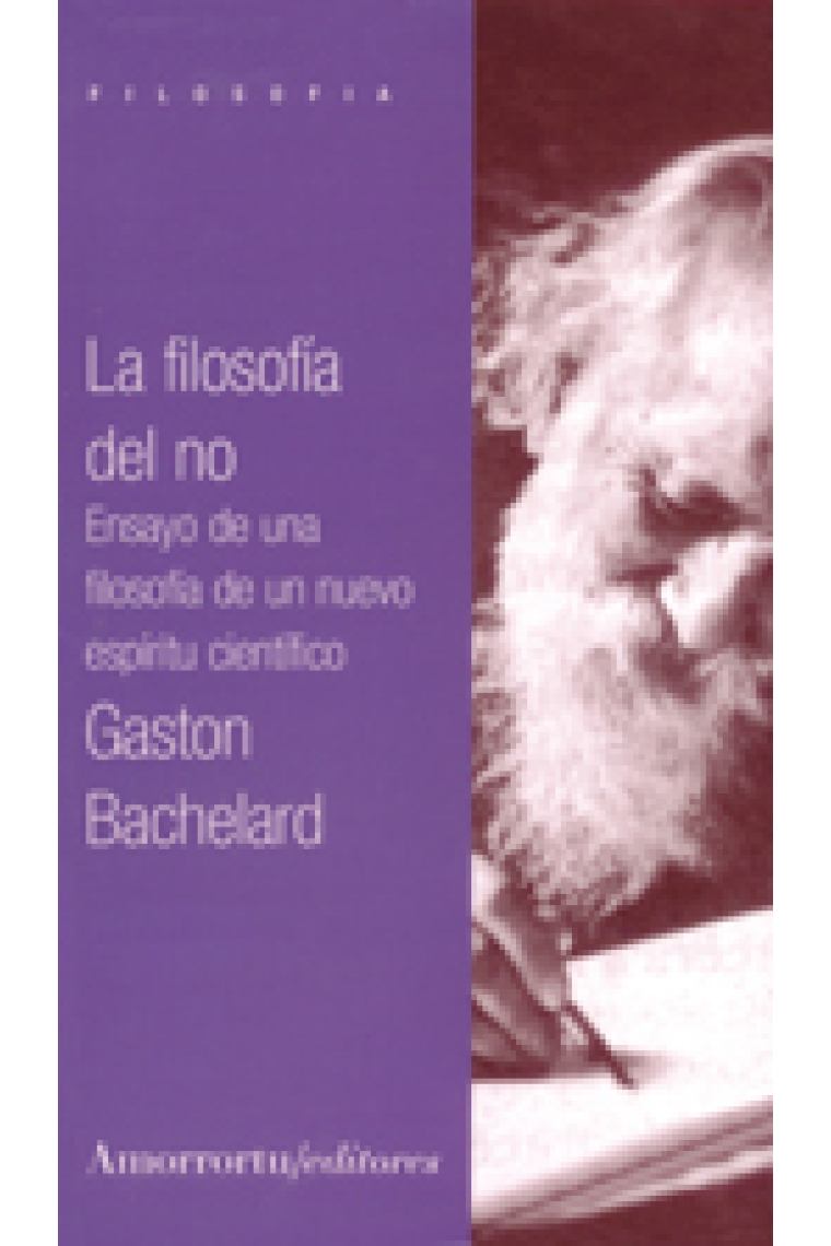 La filosofía del no: ensayo de una filosofía del nuevo espíritu científico