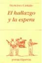 El hallazgo y la espera