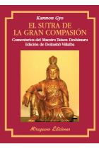 Kannon Gyo: El sutra de la Gran Compasión (con comentarios del maestro Taisen Deshimaru)