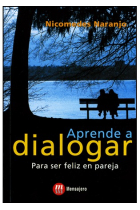 Aprende a dialogar. Para ser feliz en pareja