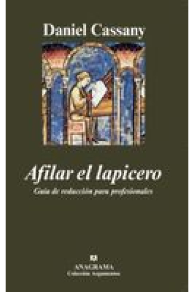 Afilar el lapicero: guía de redacción para profesionales