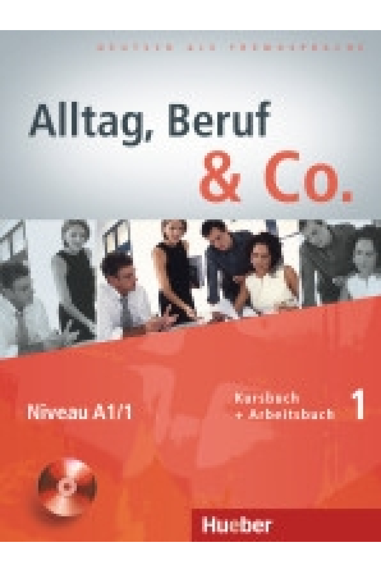 Alltag, Beruf & Co. 1 Niveau A1/1. Kurs- und Arbeitsbuch (+Audio CD zum Arbeitsbuch)