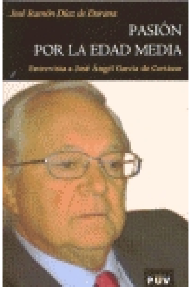 Pasión por la edad media. Entrevista a josé Ángel García de Cortázar