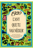 1920. L'any que tu vas nèixer