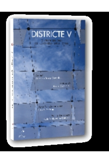 Districte V. (VI Premi Literari de narrativa Breu 2010)